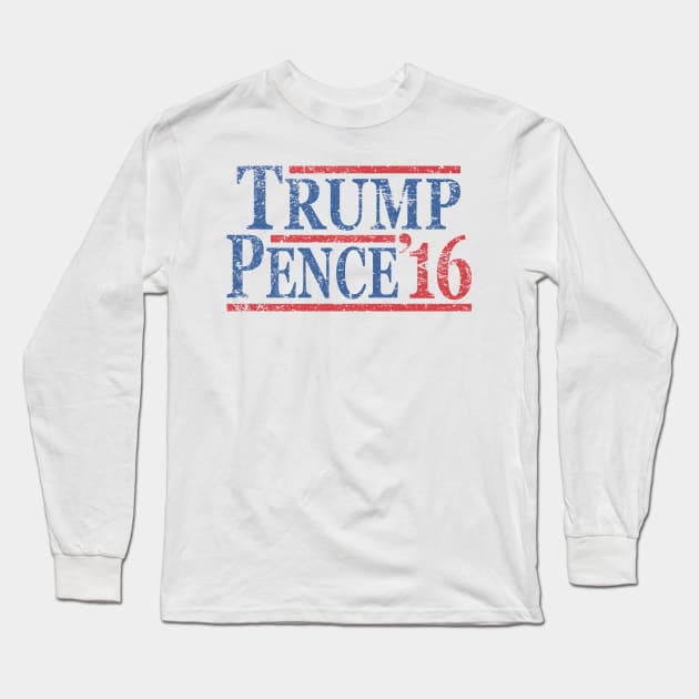 Vintage Donald Trump Mike Pence 2016 Long Sleeve T-Shirt by Etopix